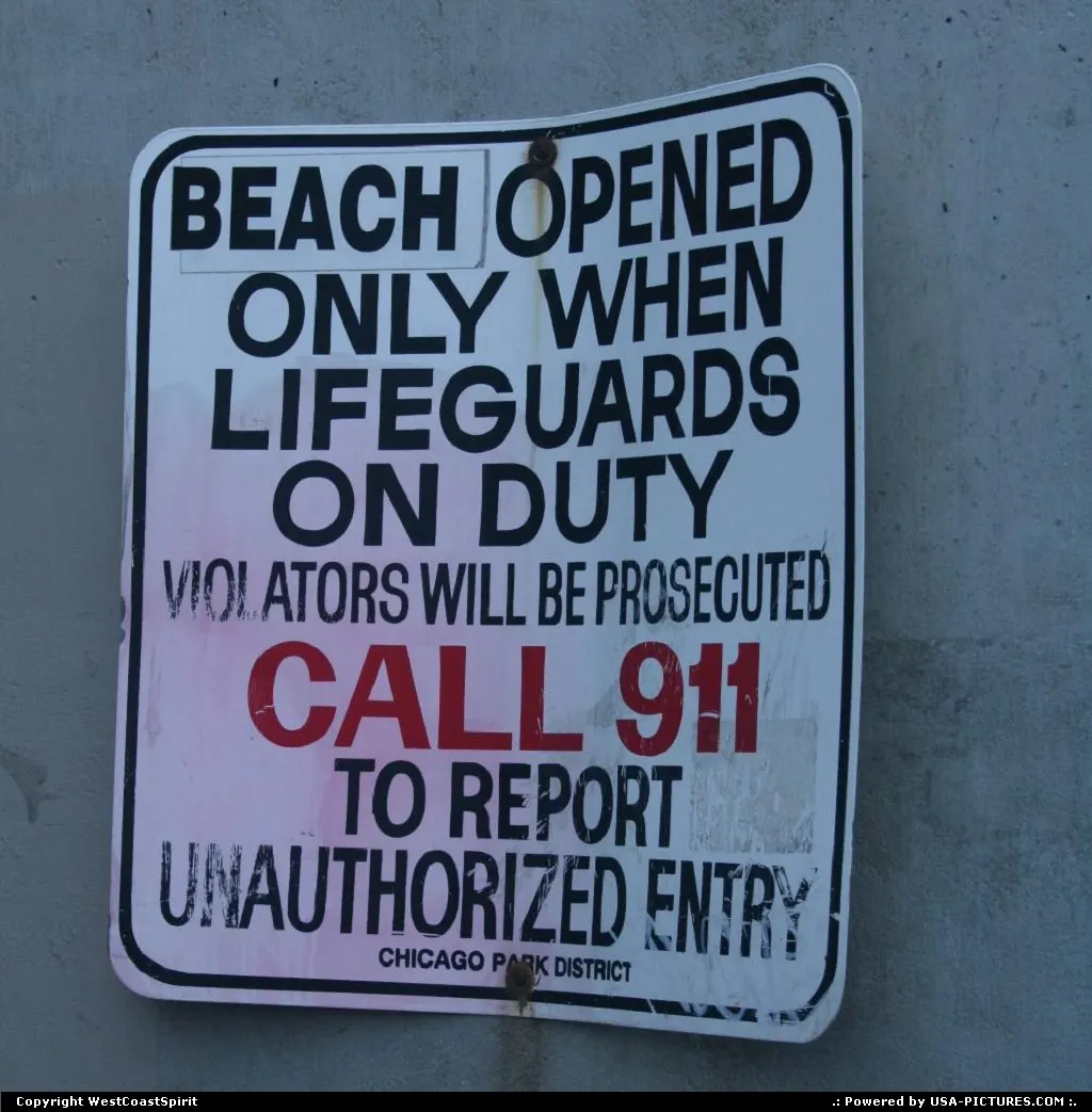 For the intrepid swimmer, here is an interesting sign posted in front of Lake Michigan.